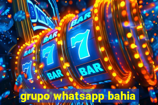 grupo whatsapp bahia